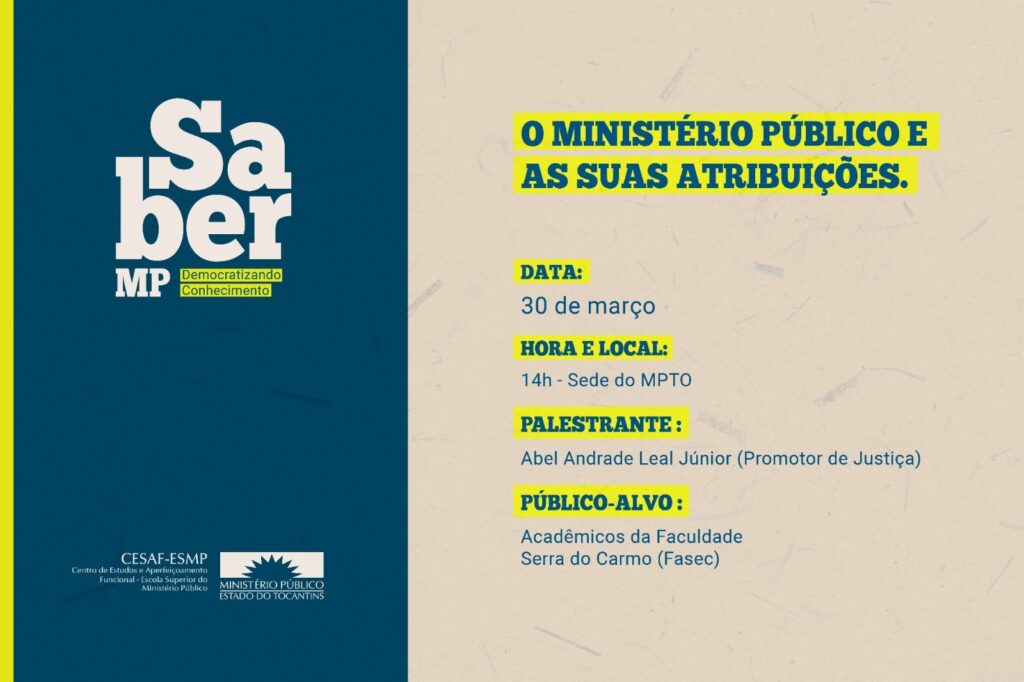 “SABER MP – DEMOCRATIZANDO O CONHECIMENTO” ACONTECERÁ EM PALMAS; É PRECISO FAZER INSCRIÇÃO