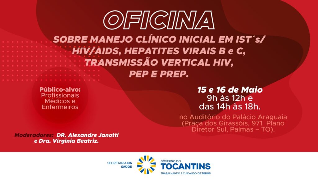 SES-TO ABRE INSCRIÇÕES PARA OFICINA SOBRE MANEJO CLÍNICO DAS IST’S, HIV/AIDS