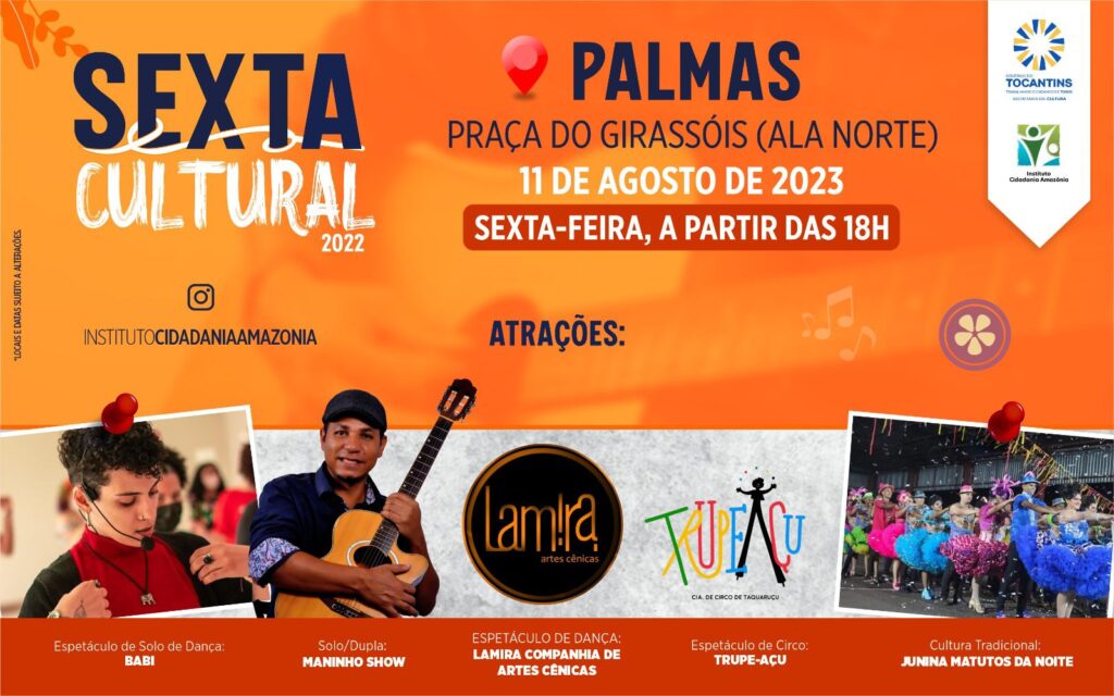 PALMAS SERÁ PALCO DO PROJETO SEXTA CULTURAL, NO PRÓXIMO DIA 11