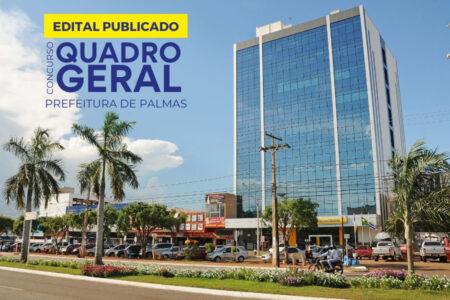 EDITAL DO CONCURSO PÚBLICO PARA O QUADRO GERAL DE PALMAS FOI PUBLICADO NESTA SEXTA-FEIRA, 5