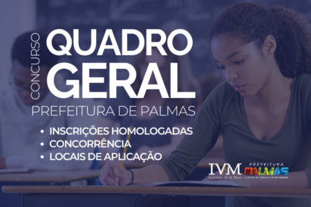QUADRO GERAL: CONFIRA RELAÇÃO DEFINITIVA DAS INSCRIÇÕES, A CONCORRÊNCIA E RELAÇÃO DE LOCAIS DE PROVA