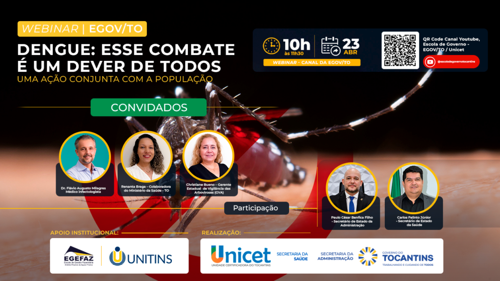ESCOLA DE GOVERNO DO TOCANTINS PROMOVE WEBINAR SOBRE COMBATE À DENGUE, UMA DAS PRINCIPAIS ARBOVIROSES DO MUNDO