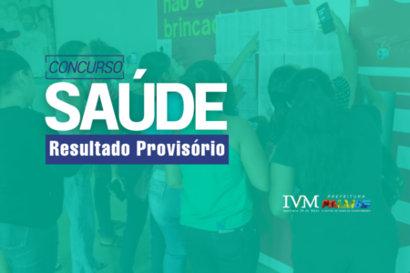RESULTADO PROVISÓRIO DO CONCURSO DO QUADRO DA SAÚDE É DIVULGADO