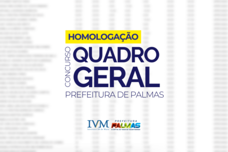 PREFEITURA DE PALMAS HOMOLOGA RESULTADO FINAL DO CONCURSO PÚBLICO DO QUADRO GERAL