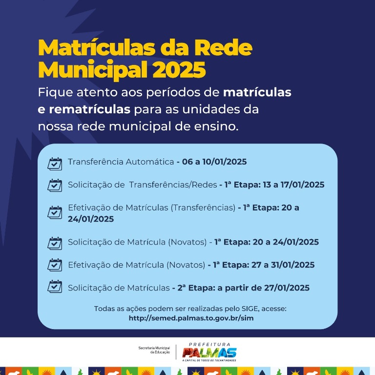REDE MUNICIPAL DE ENSINO DE PALMAS DIVULGA CALENDÁRIO DE MATRÍCULAS PARA 2025